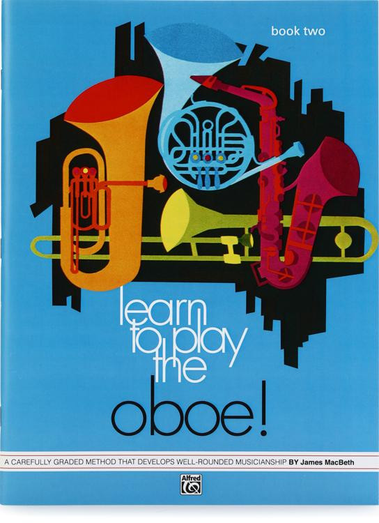 Alfred Music Learn to Play the Oboe Book 2 Sweetwater