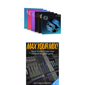 iZotope Mix & Master Bundle Advanced and Max Your Mix E-Book