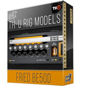 Overloud TH-U Rig Library Expansion Pack - Fried BE50D by ChopTones