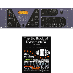 Universal Audio UAD Manley VOXBOX Channel Strip Plug-in and The Big Book of Dynamics FX E-Book