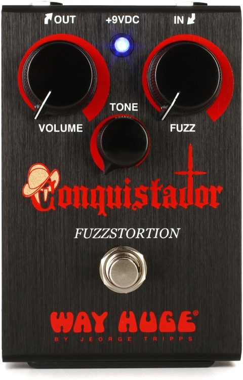 Way Huge Conquistador Fuzzstortion Pedal | Sweetwater