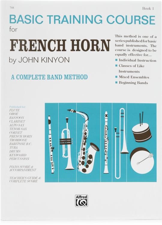 Alfred John Kinyon's Basic Training Course French Horn, Book 1