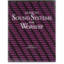 Yamaha Guide to Sound Systems for Worship ?>