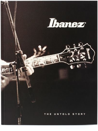 アイバニーズ ギター写真集「Ibanez - The untold story」 Ibanez The Untold Story Book | Sweetwater