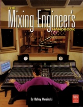 Thomson Course Technology The Mixing Engineer's Handbook