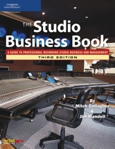 Thomson Course Technology The Studio Business Book - 3rd Edition