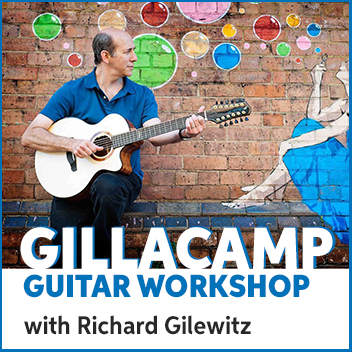 Gillacamp Guitar Workshop w/ Richard Gilewitz