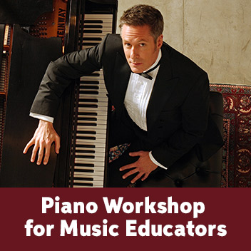 Piano Workshop for Music Educators w/ Keith Snell