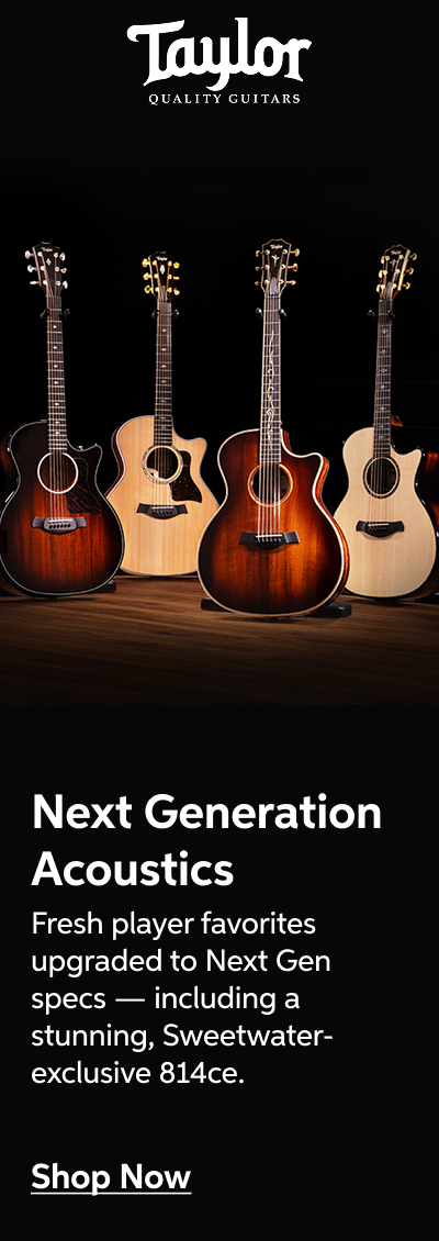 Taylor Next Generation Acoustics - Fresh player favorites upgraded to Next Gen specs — including stunning, Sweetwater exclusive 814ce - Shop Now