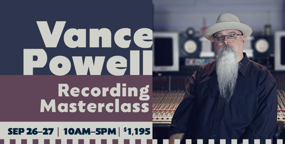 Vance Powell Recording Masterclass