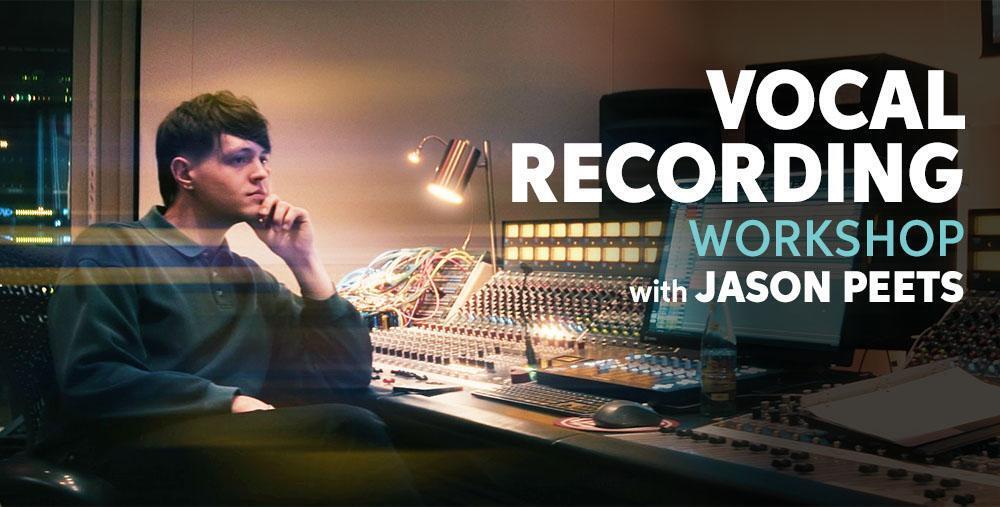 Vocal Recording Workshop with Jason Peets