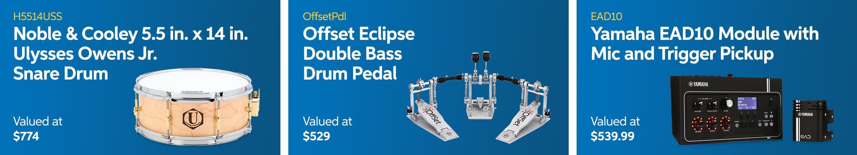 Giveaway - Noble & Cooley 5.5in x14in Ulysses Owens Jr. Snare Drum - Valued At $774.00 | Giveaway - Offset Eclipse Double Bass Drum Pedal - Valued At $529.00 | Giveaway - Yamaha EAD10 Module with Mic and Trigger Pickup - Valued At $539.99