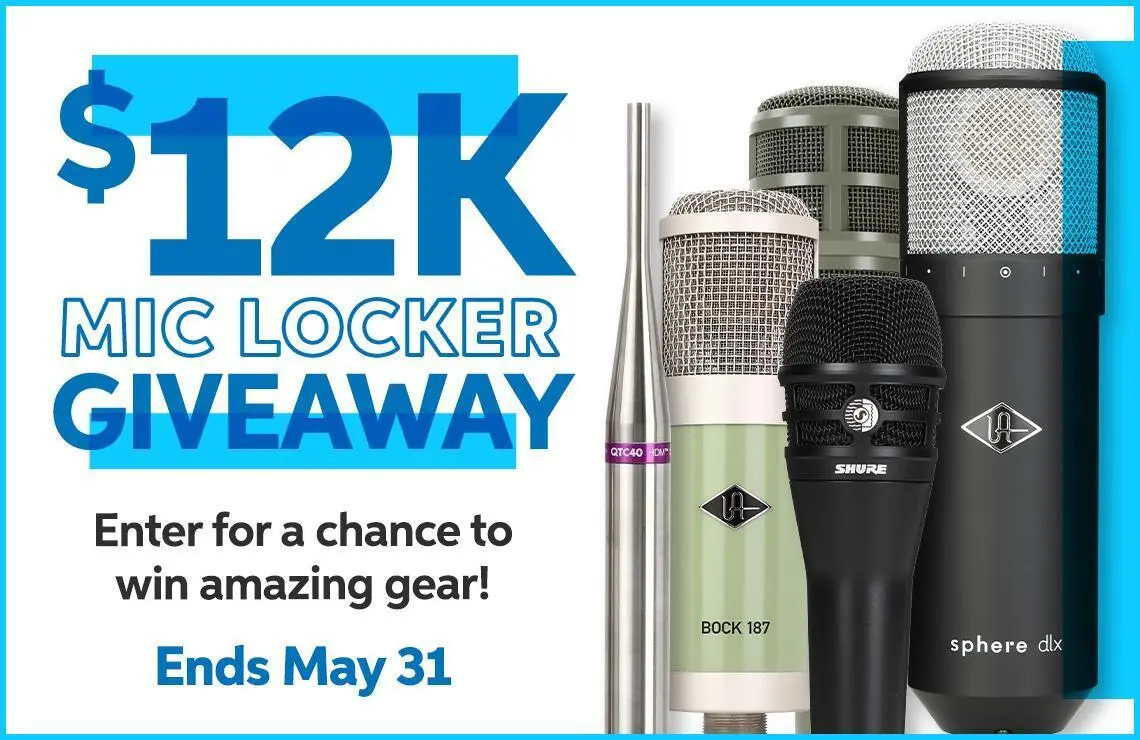 $12,000 Mic Locker Giveaway -- input your email address below to enter or click here to learn more.