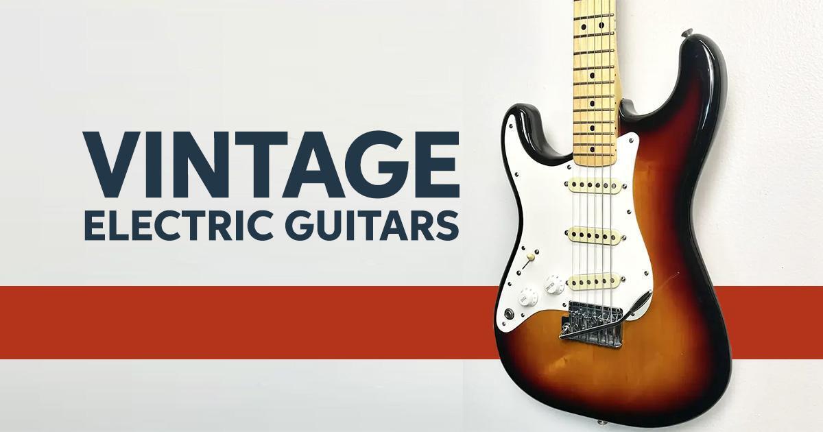 Vintage Electric Guitars - Sweetwater's Gear Exchange