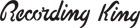 Recording King logo