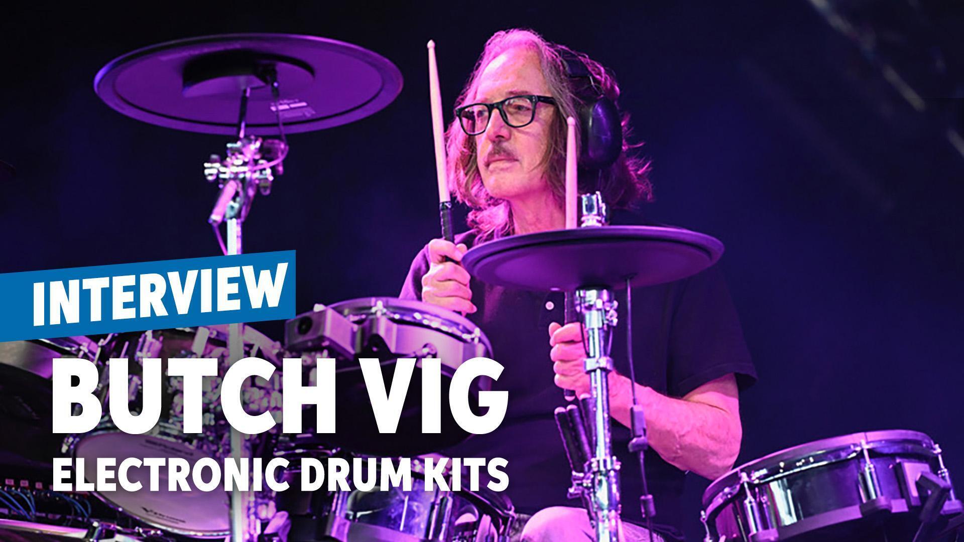 Butch Vig on Why You Should Tour with an Electronic Drum Kit - InSync
