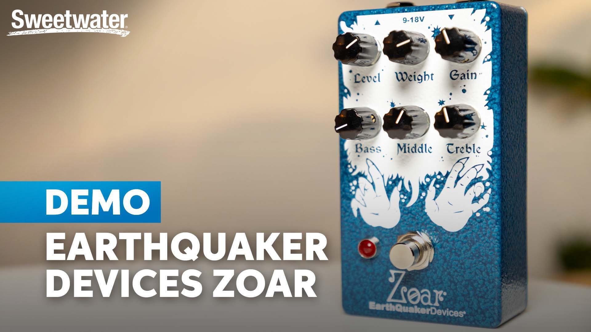 EarthQuaker Devices Zoar: Dynamic Distortion, Grinding Grit