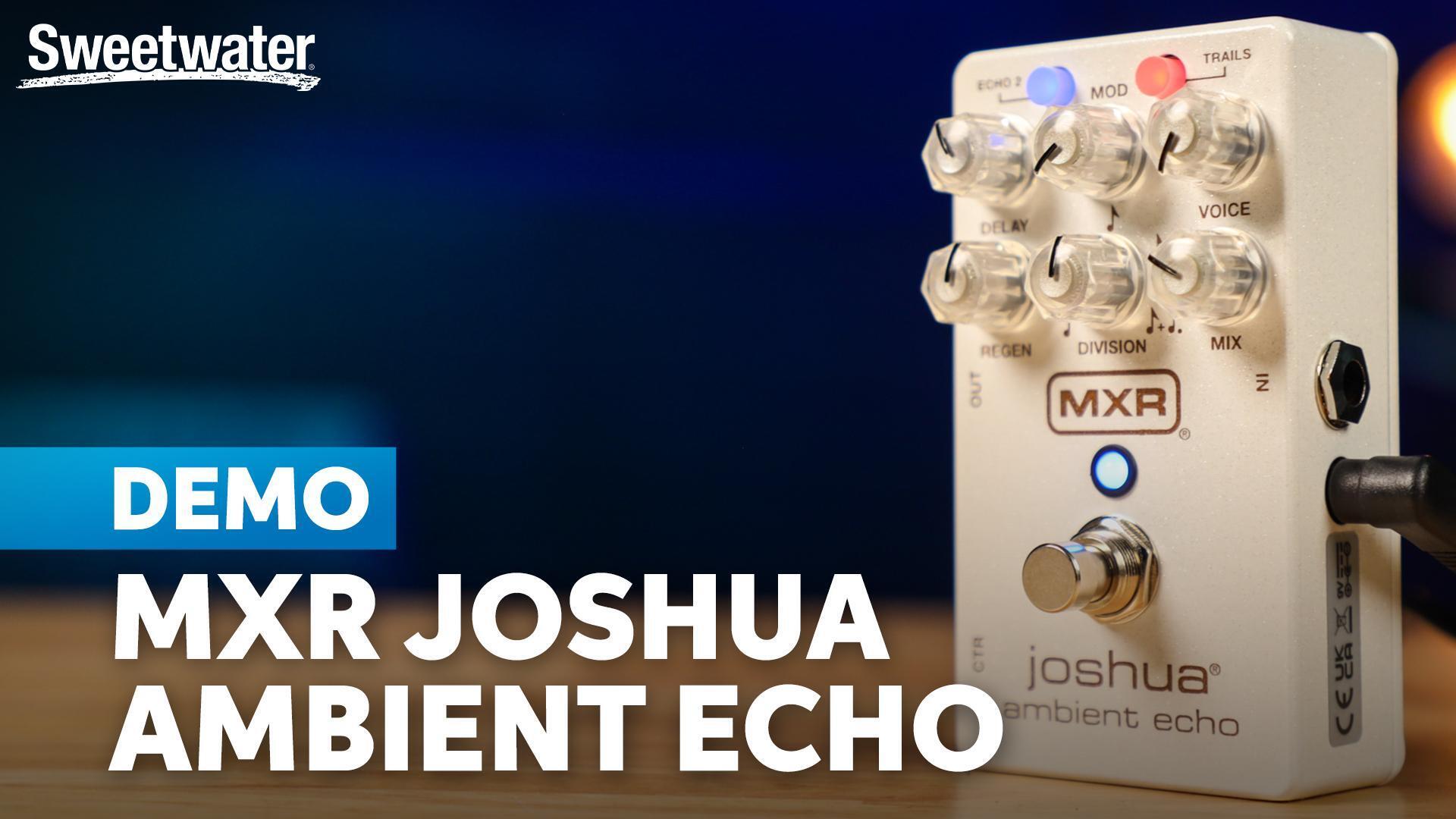 MXR M309 Joshua Ambient Echo Pedal | Sweetwater