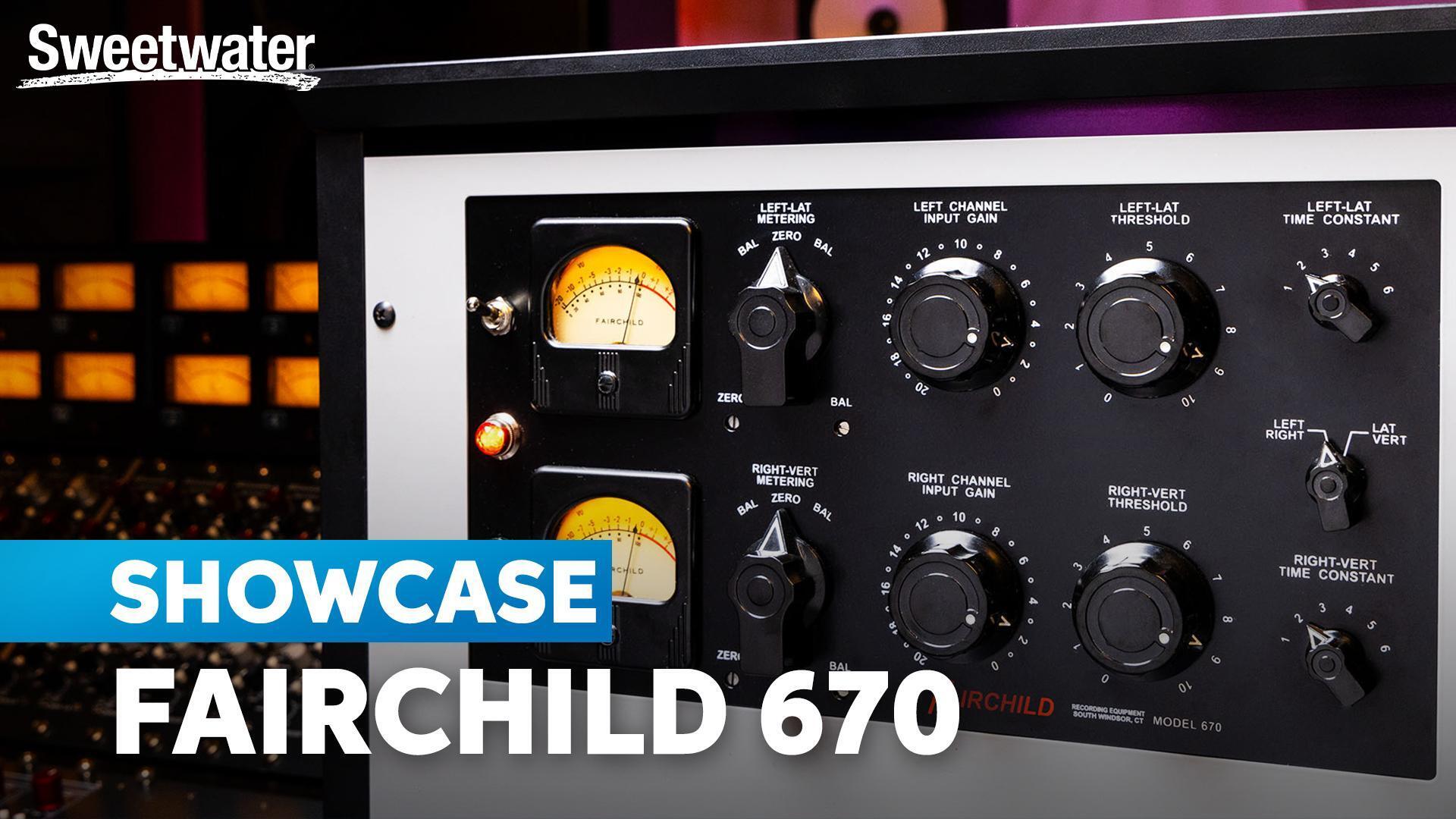 Fairchild 670: The Undisputed Heavyweight of 2-channel Compression ...