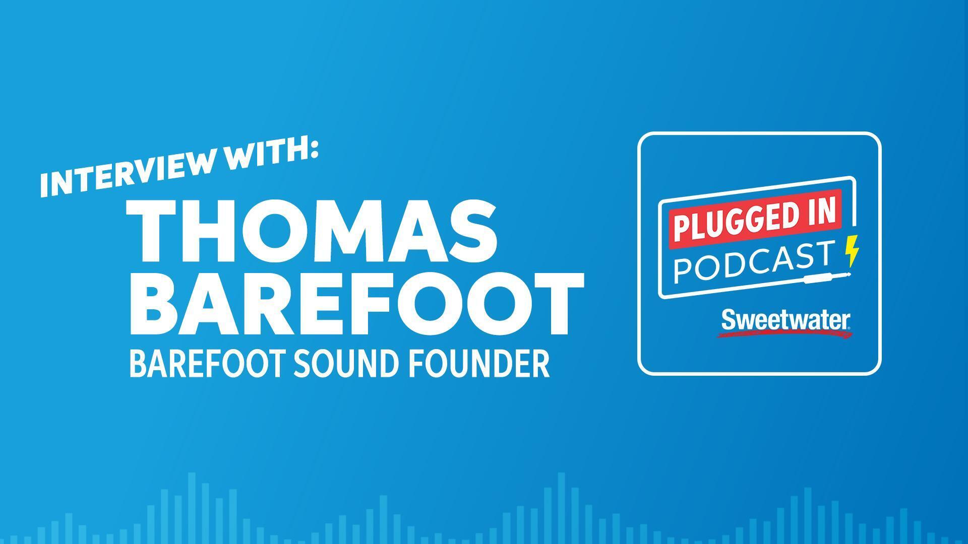 Interview with Thomas Barefoot | Plugged In Podcast #13 - InSync