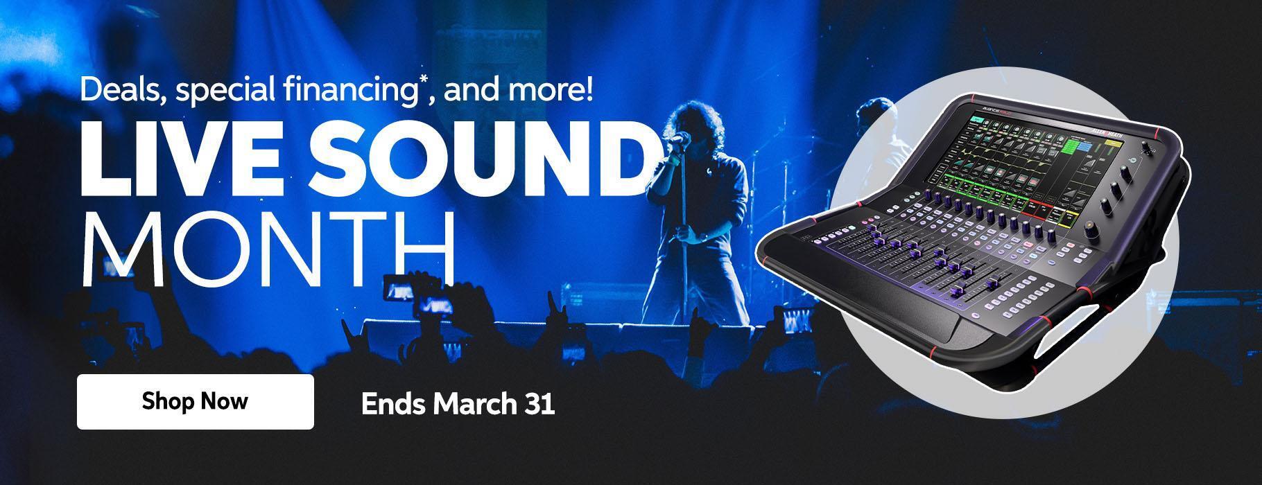 Live Sound Month, Now thru March 31