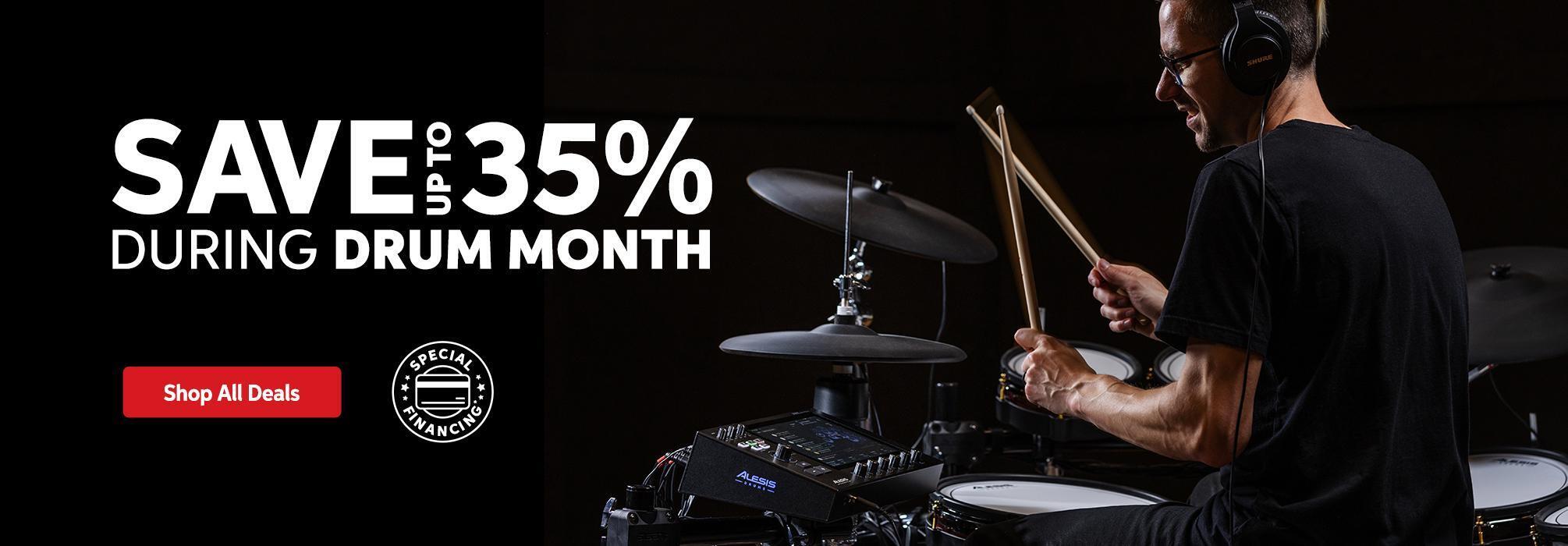 Save up to 35% during Drum Month