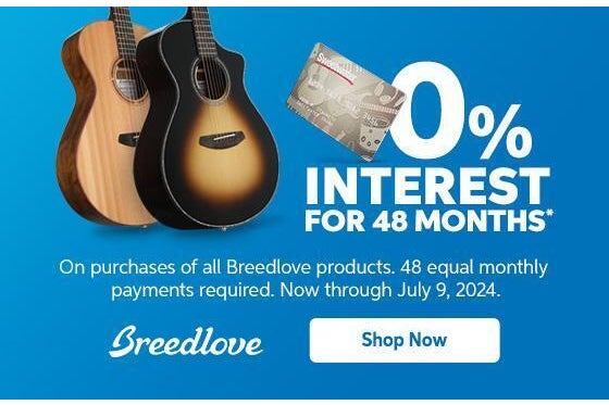 Breedlove Special 48 Month Financing