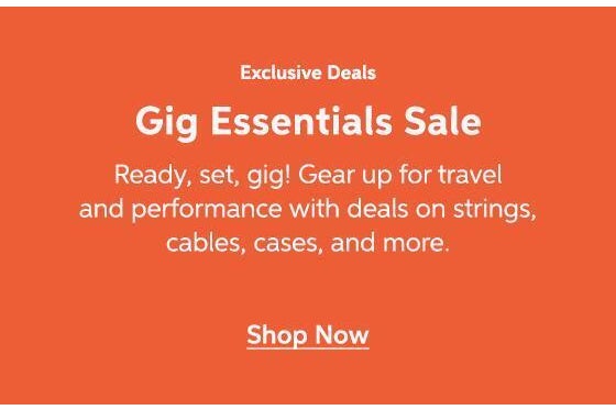 Gig Essentials Sale - 2025