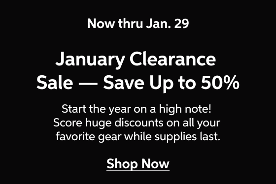 January Clearance Sale - Shop Now!